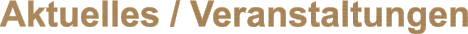 Aktuelles / Veranstaltungen